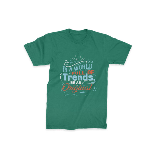 Be An Original - Classic Half Sleeves T-shirt