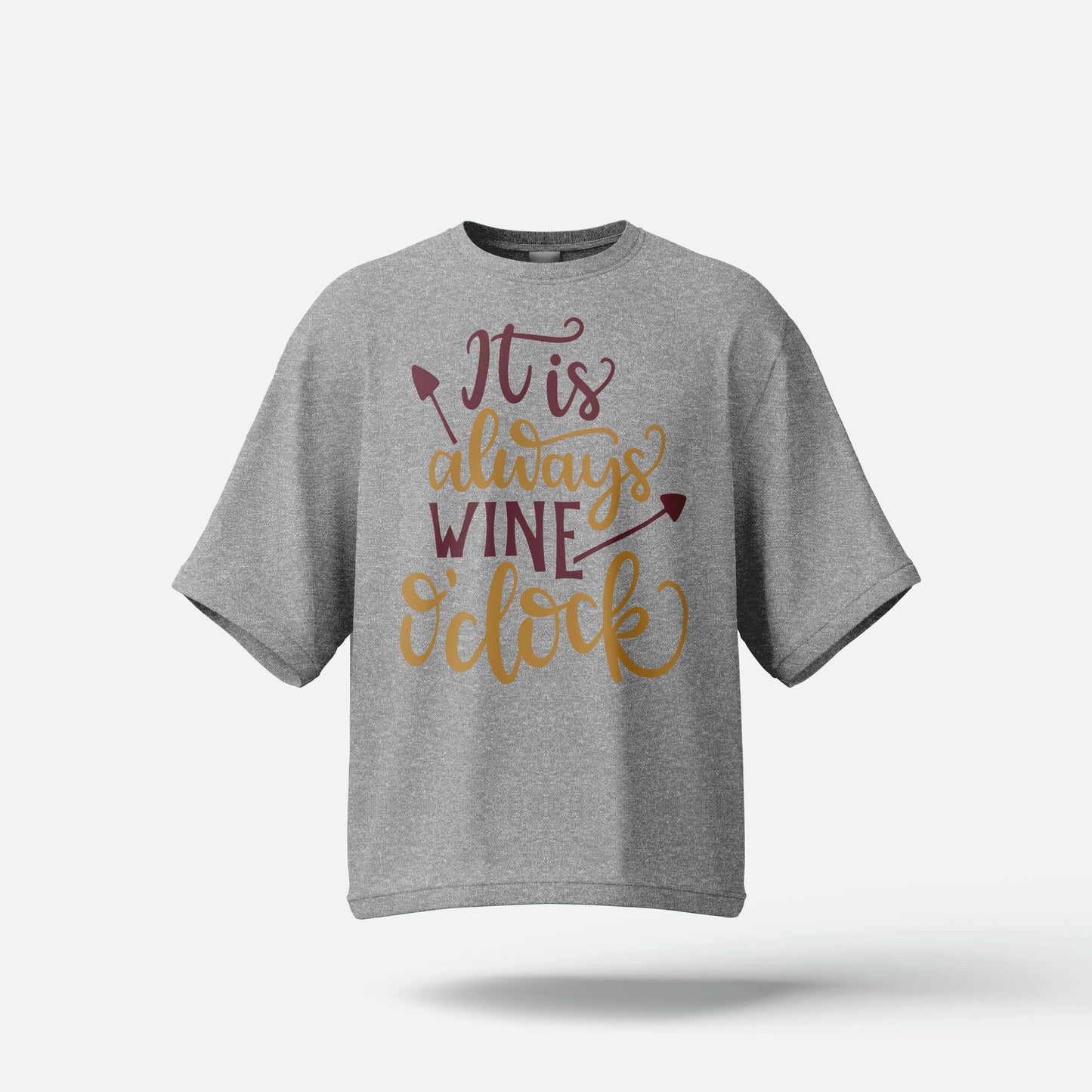 It's Always Wine O' Clock - Oversized T-shirt