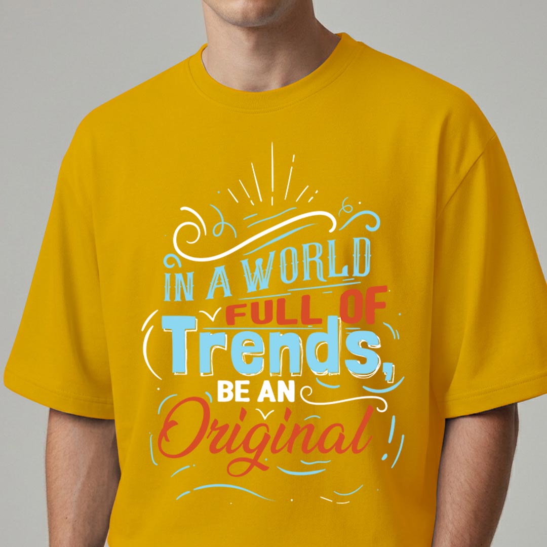 Be An Original - Oversized T-shirt