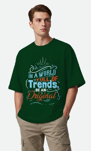 Be An Original - Oversized T-shirt