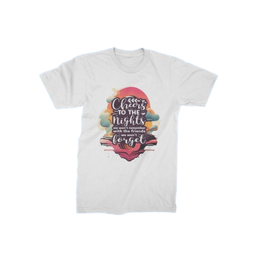Cheers To The Nights - Classic Half Sleeves T-shirt