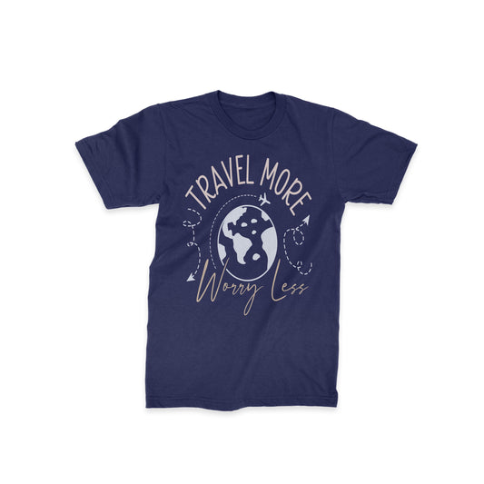 Travel More Worry Less - Classic Half Sleeves T-shirt