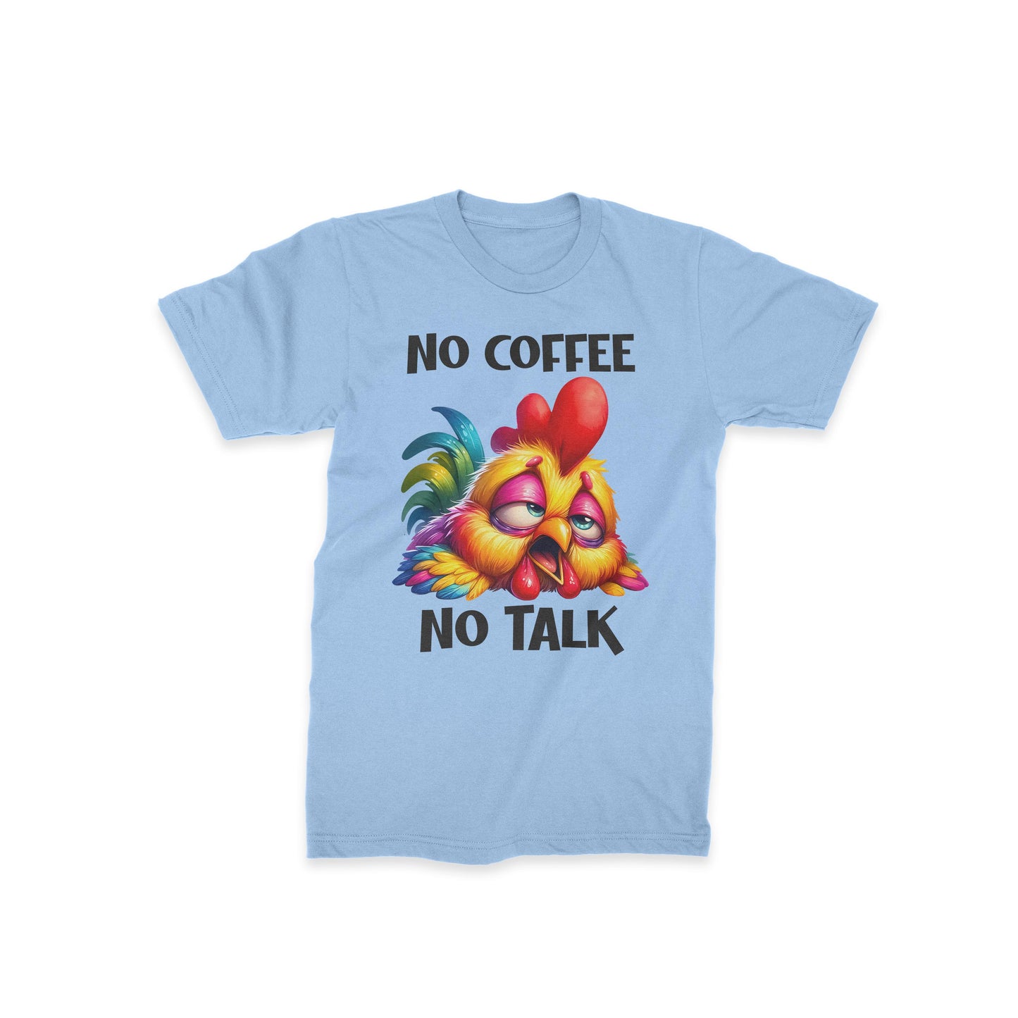 No Coffee No Talk - Classic Half Sleeves T-shirt